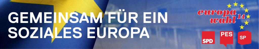 Gemeinsam für ein soziales Europa - europawahl2014.ch
