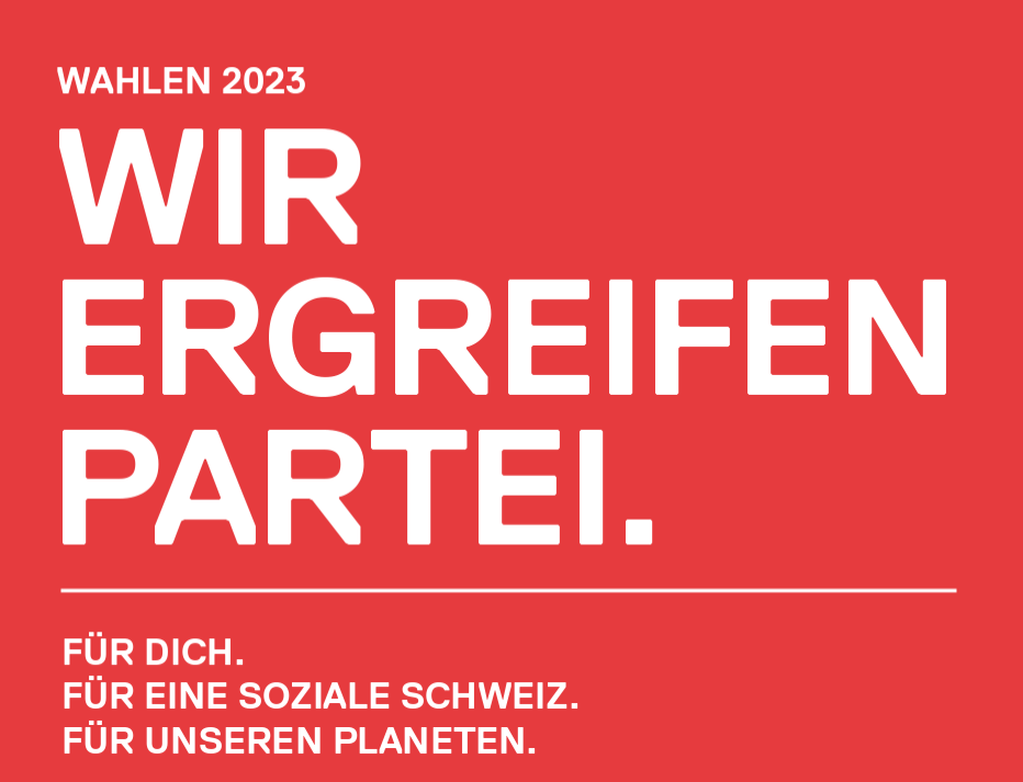 Wir ergreifen Partei für eine soziale Schweiz. Am 22. Oktober SP wählen!