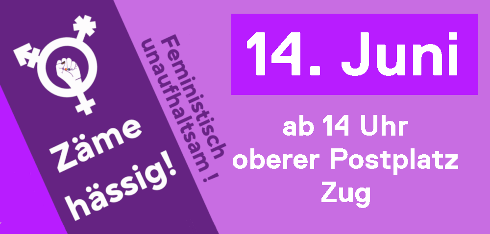 Zäme hässig! 14. Juni in Zug